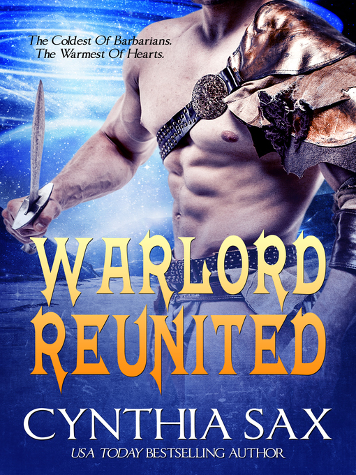 Title details for Warlord Reunited by Cynthia Sax - Available